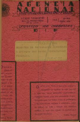 Álbum de recortes intitulado “Recortes do Noticiário referente à criação dos novos territórios fe...